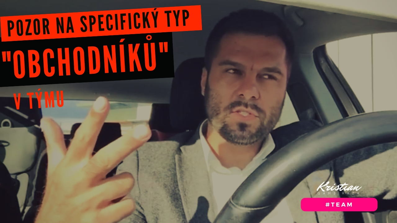 Pozor na specifický typ "obchodníků" v týmu