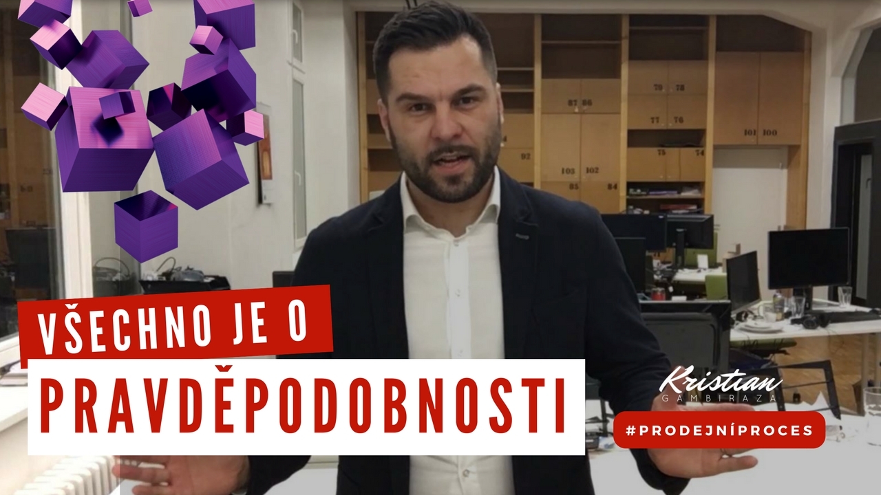 Všechno je o pravděpodobnosti