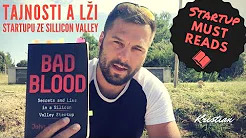 Bad Blood: Tajnosti a lži startupu ze Sillicon Valley